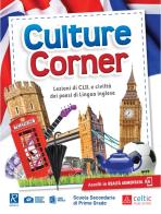 Culture corner. Per la Scuola media. Con e-book. Con espansione online. Con CD-Audio