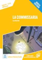 La commissaria. Nuova ediz. di Saro Marretta edito da Alma