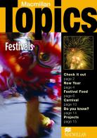 Topics elementary festivals. Per il Liceo scientifico di Holden Susan edito da Macmillan Elt