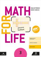 Math for life. Percorsi facilitati. Per la Scuola media. Con e-book. Con espansione online vol.3 di Ubaldo Pernigo, Marco Tarocco edito da Le Monnier