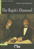 The rajah's diamond. Con CD Audio di Robert Louis Stevenson edito da Black Cat-Cideb