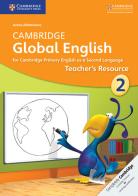 Cambridge Global English. Stages 1-6. Teacher's Resource Book. Stage 2 edito da Cambridge University Press