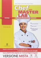 Masterlab. Chef. Settore cucina. Per gli Ist. professionali alberghieri. Con e-book. Con espansione online