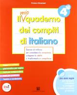 Il mio quaderno dei compiti di italiano. Con fascicolo. Per la 4ª classe elementare. Con espansione online di F. Graziani edito da Carlo Signorelli Editore