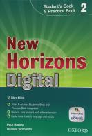 New horizons digital. Student's book-Workbook. Per le Scuole superiori. Con e-book. Con espansione online vol.2 edito da Oxford University Press