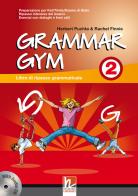 Grammar gym. Per la Scuola media. Con CD Audio vol.2 di Herbert Puchta, Rachel Finnie edito da Helbling