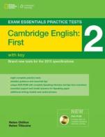 Exam essentials practice tests: fist FCE. With key. Per le Scuole superiori vol.2 di Charles Osbourne edito da National Geographic Learning