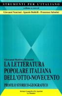 La letteratura popolare italiana dell'Otto-Novecento. Profilo storico-geografico