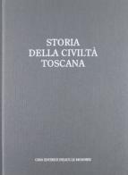 Storia della civiltà toscana vol.3 edito da Mondadori Education