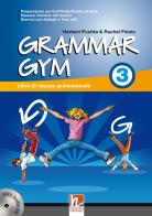 Grammar gym. Per la Scuola media. Con CD Audio vol.3 di Herbert Puchta, Rachel Finnie edito da Helbling