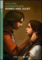 Romeo and Juliet. Con File audio per il download. Con Contenuto digitale per accesso on line di William Shakespeare edito da ELI