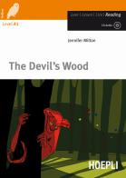 The Devil's wood. Con CD-Audio di Jennifer Milton edito da Hoepli