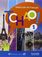 Tchao. Méthode de français. Per la Scuola media. Con e-book. Con espansione online vol.1 edito da Hachette (RCS)