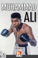 Muhammed Ali. Con e-book. Con espansione online. Con CD-Audio di Jane Rollason edito da Helbling