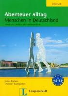 Abenteuer Alltag. Per le Scuole superiori di Christian Baumgarten, Volker Borbein edito da Langenscheidt