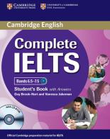 Complete IELTS. Level C1. Student's book with answers. Per le Scuole superiori. Con CD-ROM. Con espansione online di Guy Brook-Hart, Vanessa Jakeman edito da Cambridge