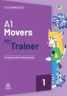 Mini Trainer. A1 Movers. Per la Scuola media. Con File audio per il download edito da Cambridge