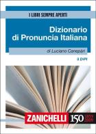 Il DIPI. Dizionario di pronuncia italiana di Luciano Canepari edito da Zanichelli