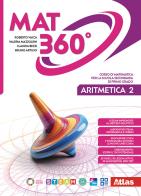 Mat 360. Aritmetica. Geometria. Con Quaderno. Per la Scuola media. Con e-book. Con espansione online vol.2 di Roberto Vacca, Valeria Mazzoleni, Bruno Artuso edito da Atlas