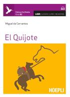 El Quijote. Con espansione online di Miguel de Cervantes edito da Hoepli