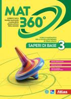 Mat 360. Saperi di base. Per la Scuola media. Con e-book. Con espansione online vol.3 di Roberto Vacca, Claudia Bezzi, Bruno Artuso edito da Atlas