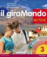Giramondo active. Con Atlante. Per la Scuola media. Con CD-ROM. Con espansione online vol.3