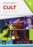 Cult. Student's book-Workbook. Per le Scuole superiori. Con Cult extra. Con DVD. Con e-book vol.1 di A. Thomas, A. Greenwood, V. Heward edito da Black Cat-Cideb