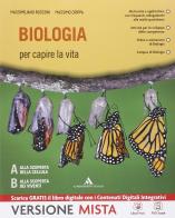 Biologia per capire la vita. Per i Licei. Con e-book. Con espansione online di Massimo Crippa, Massimiliano Rusconi edito da Mondadori Scuola