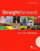 Straightforward. Intermediate. Workbook. Per le Scuole superiori di Philip Kerr, Jim Scrivener, Ceri Jones edito da Macmillan