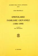Epistolario familiare giovanile (1886-1898) di Luigi Pirandello edito da Mondadori Education