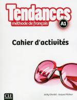 Tendances. A1. Cahier d'activités. Per le Scuole superiori. Con DVD-ROM. Con e-book. Con espansione online di Jacky Girardet, Jacques Pecheur, Colette Gibbe edito da CLE International