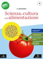 Scienza e cultura dell'alimentazione. Per gli Ist. professionali settore accoglienza turistica. Con e-book. Con espansione online vol.2