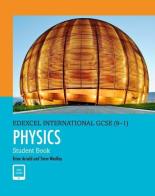 Edexcel international GCSE (9-1). Student's book. Physics. Per le Scuole superiori. Con ebook. Con espansione online edito da Pearson Longman