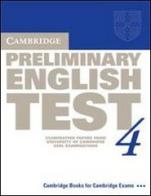 Cambridge preliminary english test. Student's book. Per le Scuole superiori vol.4 edito da Loescher