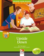 Upside Down. Level E. Young readers. Fiction registrazione in inglese britannico. Con CD-ROM. Con CD-Audio di Rick Sampedro edito da Helbling