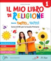 Mio libro di religione. Con Allegato classi 1-2-3: Laboratori creativi. Per la 1 ? 2 ? 3 ? classe della Scuola elementare. Con e-book. Con espansione online vol.1 di Carmine Picariello edito da La Spiga Edizioni