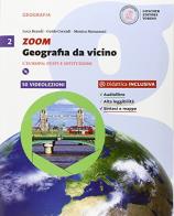 Zoom. Geografia da vicino. Per la Scuola media. Con e-book. Con espansione online vol.2