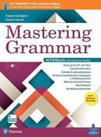 Mastering grammar. With INVALSI trainer. Per le Scuole superiori. Con e-book. Con espansione online edito da Pearson Longman