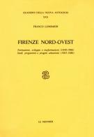 Firenze nord-ovest di Franco Lombardi edito da Mondadori Education