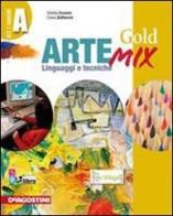 Arte mix gold. Vol. A. Per la Scuola media. Con CD-ROM di Dietta Corsini, G. Savino, Carla Zaffaroni edito da De Agostini Scuola