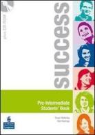 Success. Beginner. Workbook. Con CD Audio. Per le Scuole superiori di Jenny Parsons edito da Pearson Longman