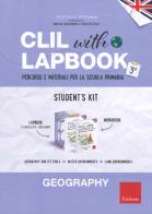 CLIL with lapbook. Geography. Terza. Student's kit edito da Erickson