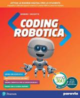 Coding e robotica. Per la Scuola media. Con e-book. Con espansione online di Alberto Barbero, Francesco Vaschetto edito da Paravia