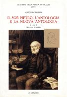 Il sor Pietro, l'Antologia e la Nuova Antologia di Antonio Baldini edito da Mondadori Education