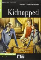 Kidnapped. Con CD Audio di Robert Louis Stevenson edito da Black Cat-Cideb