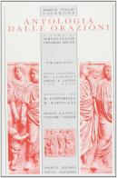Antologia dalle Orazioni. Per i Licei e gli Ist. magistrali di Marco Tullio Cicerone edito da Dante Alighieri