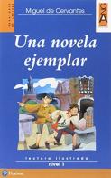 Una novela ejemplar. Con espansione online di Miguel de Cervantes edito da Lang
