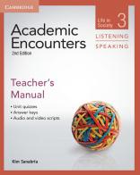 Academic Encounters . Level 3 Teacher's Manual - Listening and Speaking edito da Cambridge