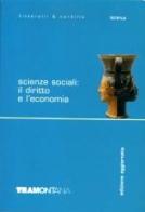 Scienze sociali: il diritto e l'economia. Per le Scuole superiori di Tittarelli, Cardillo edito da Tramontana