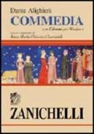La Commedia. Con CD-ROM di Dante Alighieri edito da Zanichelli